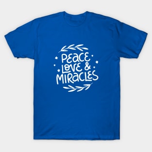 Peace Love & Miracles T-Shirt